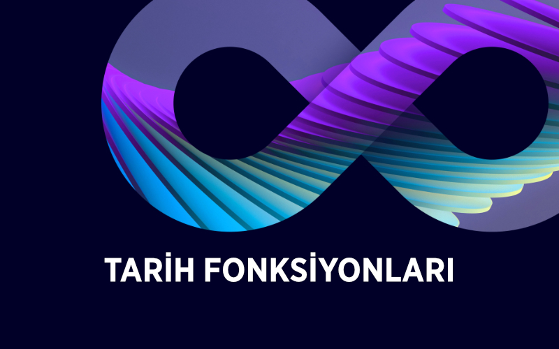 TARİH FONKSİYONLARI