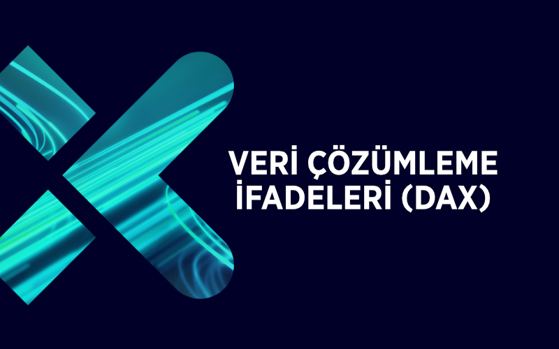 VERİ ÇÖZÜMLERİ İFADELERİ-DAX
